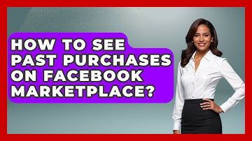 How To See Past Purchases On Facebook Marketplace? - Everyday-Networking