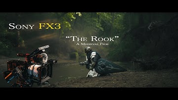 A Cinematic Medieval Film - SONY FX3 - “The Rook"
