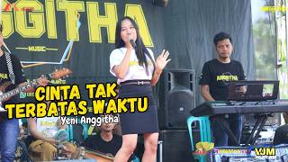 CINTA TAK TERBATAS WAKTU - YENI ANGGITHA | Music HD Enak Didengar