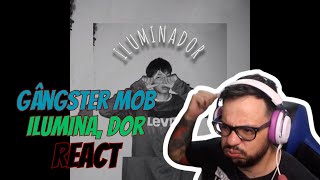 REACT | O ANCESTRAL - Gângster Mob - ILUMINA, DOR (Feat. Sire7reall)