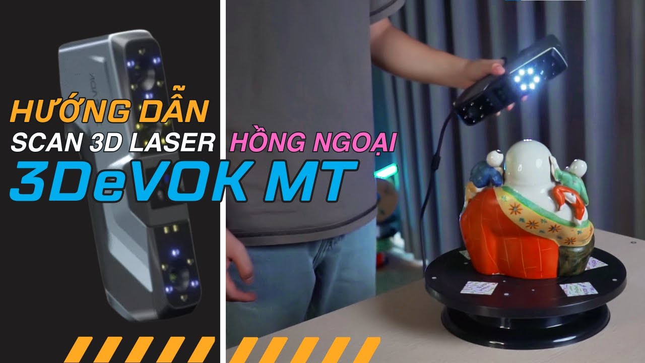Bài 10: Hướng dẫn Scan 3D chế độ scan laser hồng ngoại của máy 3DeVOK MT