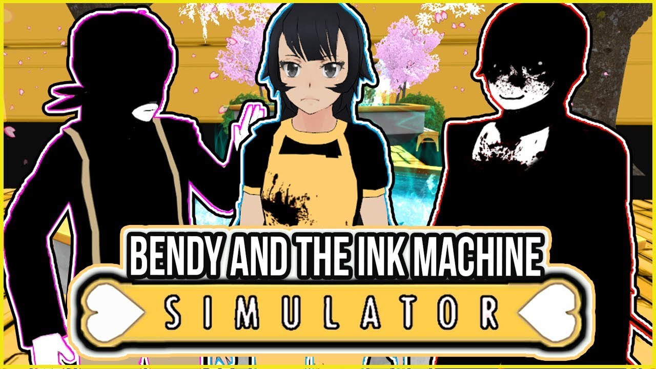 yandere simulator bendy and the ink machine