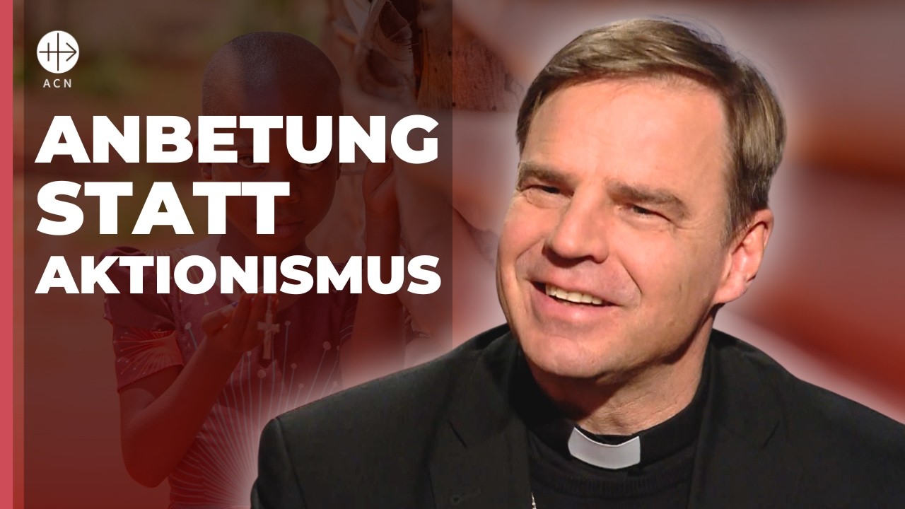 Adoratio & Caritas: ein Gegensatz? Bischof Oster über Gebet, Liebe und geistliche Erneuerung