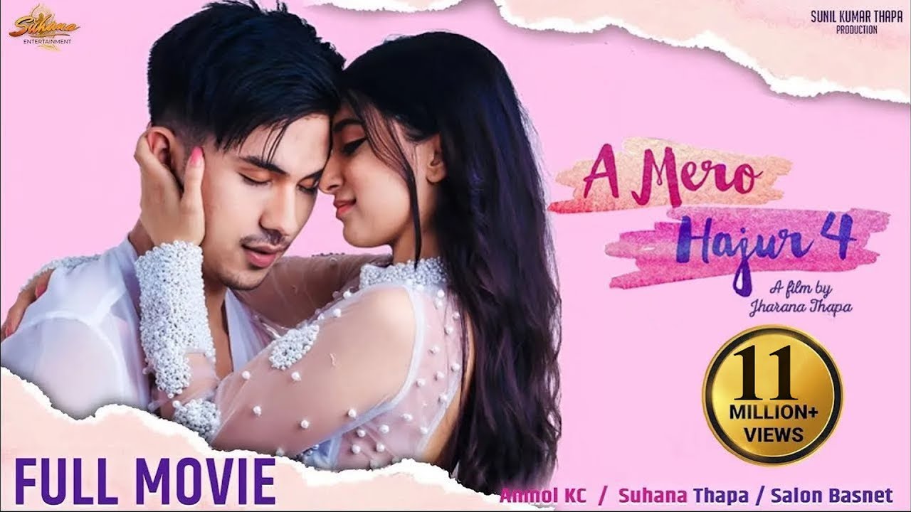 A MERO HAJUR 4  Hit Movie   Anmol KC Suhana Thapa Salon Basnet  Jharana Thapa   amh4