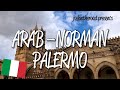 Arab-Norman Palermo - UNESCO World Heritage Site