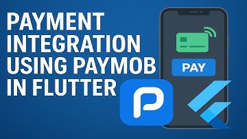 Implementing Paymob Payment in Flutter (Part 3)