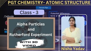 atomic structure class 11|pgt chemistry preparation|rutherford experiment |alpha particles|uppgt|kvs