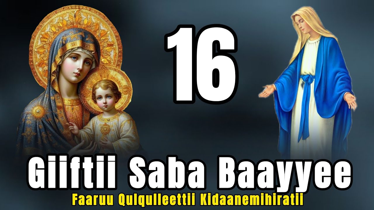 Giiftii Saba Bayyee Kidaanemihiratii|Faaruu Ortodoksii @abelbirhanu1