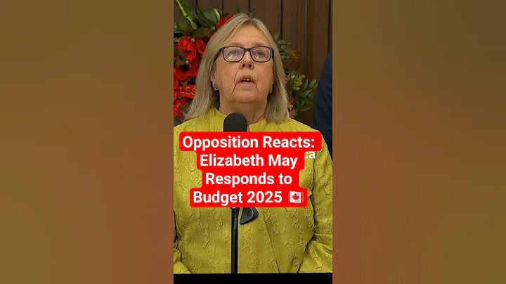 Opposition Reacts to Mark Carney Government first Budget: Elizabeth May Responds to Budget 2025