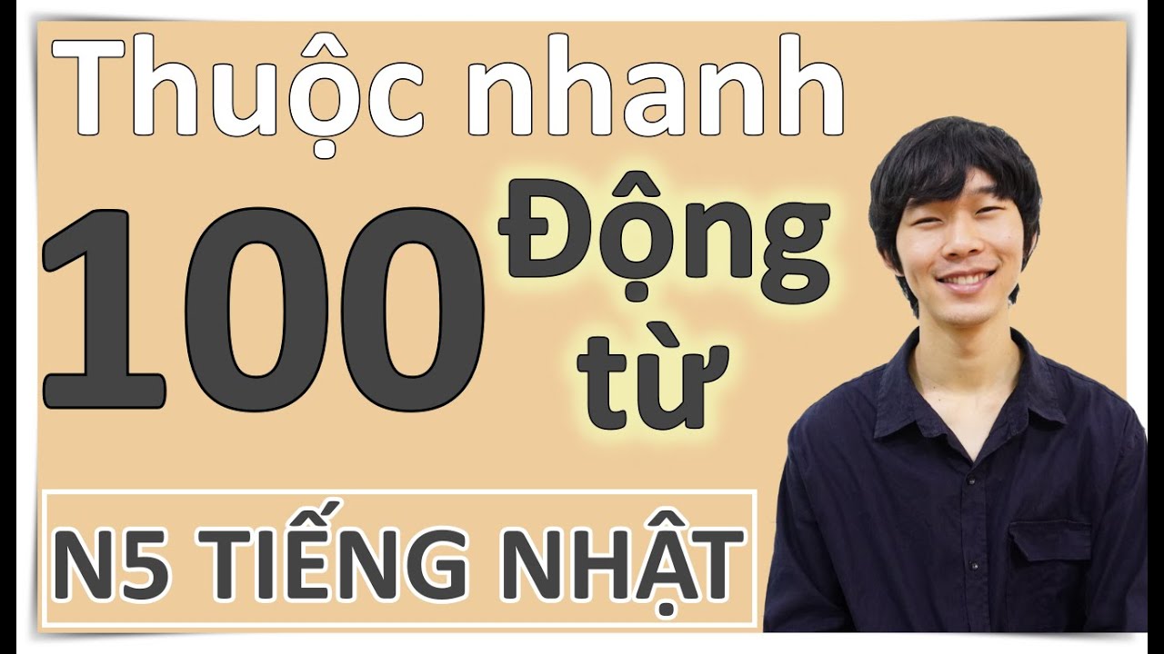 100 động từ N5 tiếng Nhật thông dụng - 語彙 N5 JLPT [Hiro Vlog]