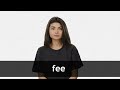 How to pronounce FEE in American English