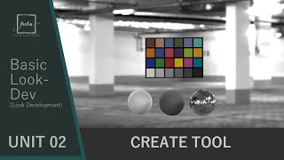 เครื่องมือช่วยทำลุคเดฟอย่างง่าย | EP.02 Create Tool Scene for Basic LookDev