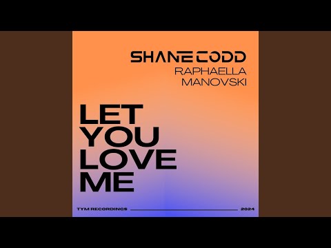 Let You Love Me