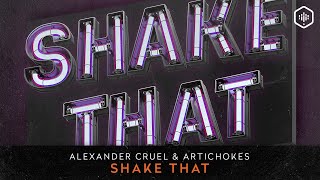 Alexander Cruel & Artichokes - Shake That (Time Lab 013)