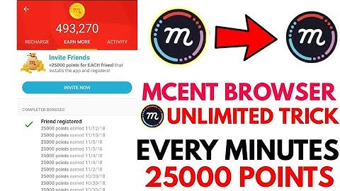 MCENT BROWSER UNLIMITED TRICK !! EVERY MINTUES 25000 POINTS