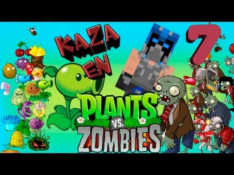 Plantas Vs Zombies Ep.7 La Podadora Nos Salvo Xp By:kaza