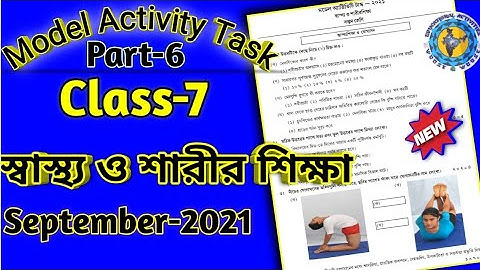 Class 7 Health and physical education //Model Activity Task part-6 //(NEW) Full Solve WBBSE