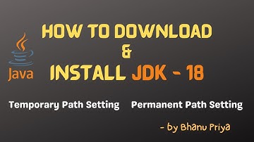 JDK-18 Download & Installation| Java Tutorials| Bhanupriya
