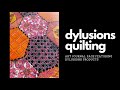 Dylusions Quilting