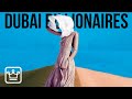 10 Ways Dubai Billionaires Spend Money