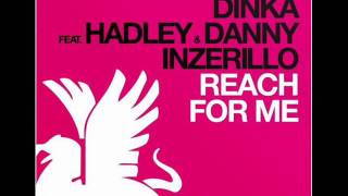 Dinka Ft Hadley And Danny Inzerillo - Reach For Me (review by Dj Net)