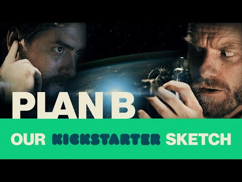 PLAN B (Our Kickstarter Sketch) | Chris & Jack