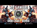 Aai sawari maharaja mahakal ki  dhol chali  remix  dj rc production  demo full song 