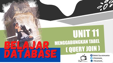 11 - How to Merge Table with Query Join (Menggabungkan Tabel)