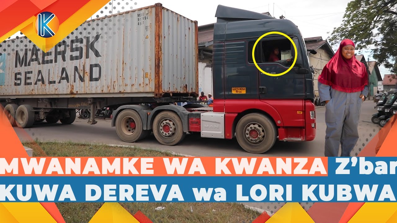 Exclusive Mwanamke Wa Kwanza Zbar Kuwa Dereva Wa Lori Kubwaalikuwa Mtangazaji Wa Radio Youtube 