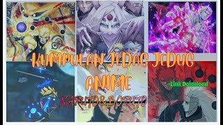 KUMPULAN JEDAG JEDUG ANIME NARUTO & BORUTO TERBARU  Link Download