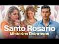 Santo Rosario Misterios Dolorosos - Santo Rosario Misterios Dolor / Sandra Parra Sanación Interior