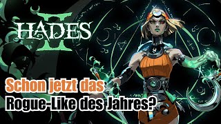 Hades 2 ist schon im EA unglaublich stark!