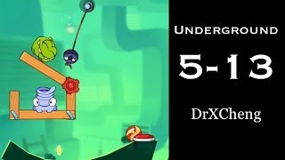 Cut The Rope 2 Walkthrough - Underground 5-13 - 3 Stars Medal Hd