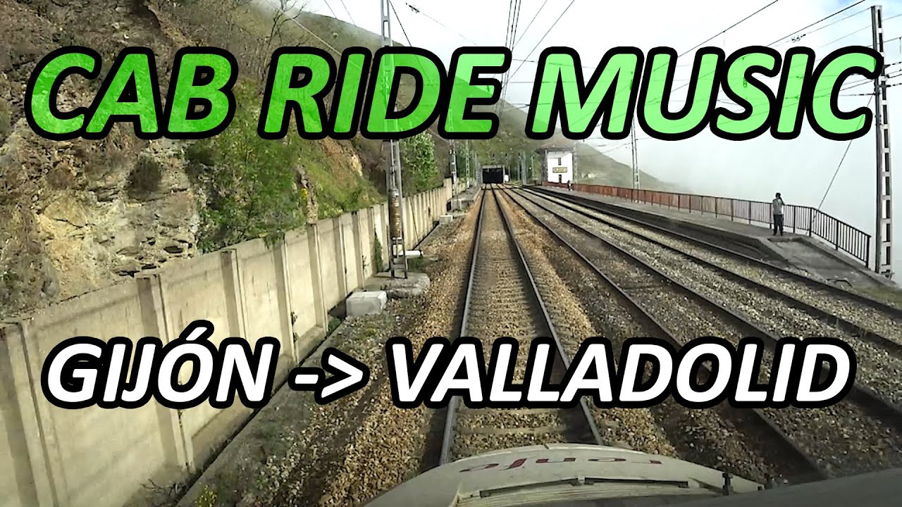 🚄 CAB RIDE MUSIC Talgo 130 Train Dance - Gijón to Valladolid