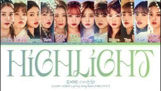 IZ*ONE (아이즈원) - 'Highlight' (Color Coded Eng/Rom/Han/가사)