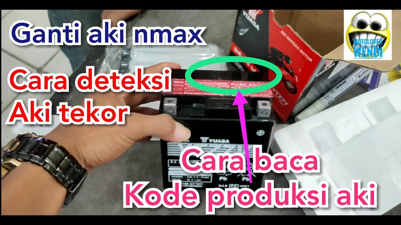  Ganti  aki  motor  Nmax dan baca kode produksi aki  YouTube