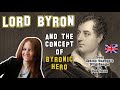 English literature  lord byron and the concept of byronic hero