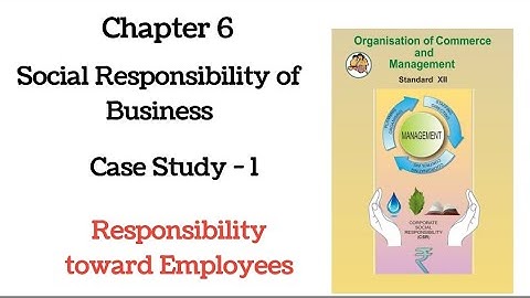 Case Study-13 l Simple Way Explain-Ans l OCM Ch6 Social Responsibility of Business l HSC MH Syllabus