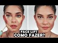 Face Lift com MAQUIAGEM - Como fazer?