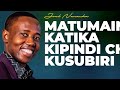 LIFE WISDOM : MATUMAINI KATIKA KIPINDI CHA KUSUBIRI - JOEL NANAUKA