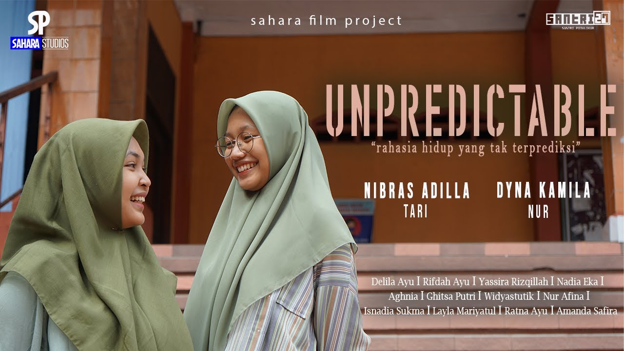 UNPREDICTABLE - Film Pendek Santri