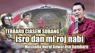 TERBARU Musholla Nurul Anwar,dsn hambaro desa jatibaru Ciasem subang isro dan mi'roj nabi