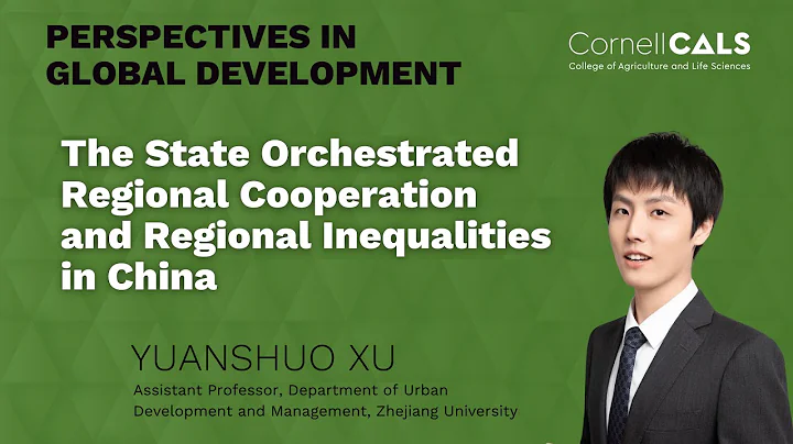 The State Orchestrated Regional Cooperation and Regional Inequalities with Yuanshuo Xu - DayDayNews