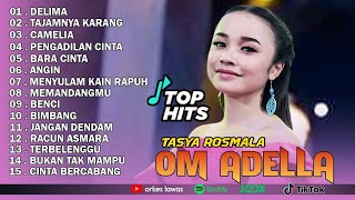 Download lagu TASYA ROSMALA - DELIMA || OM ADELLA FULL ALBUM TERBARU 2025