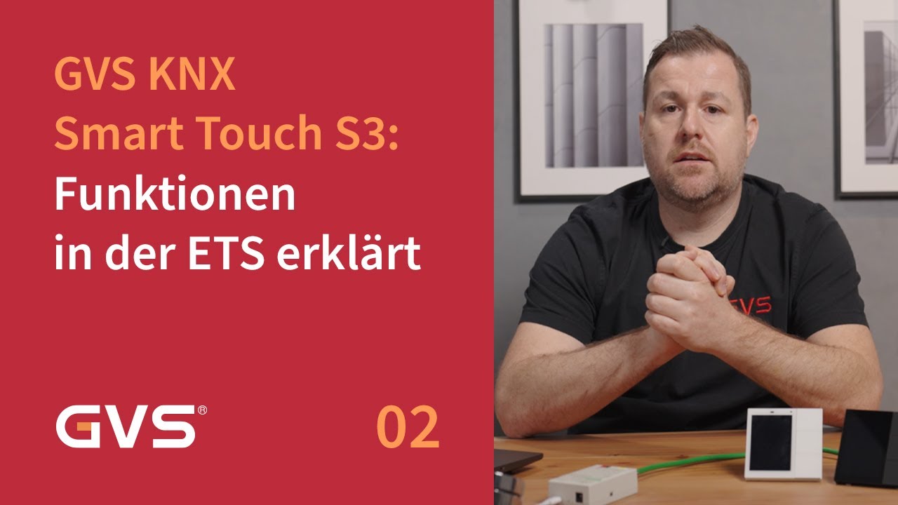 GVS KNX Smart Touch S3: Funktionen in der ETS erklärt (Teil 2) - YouTube