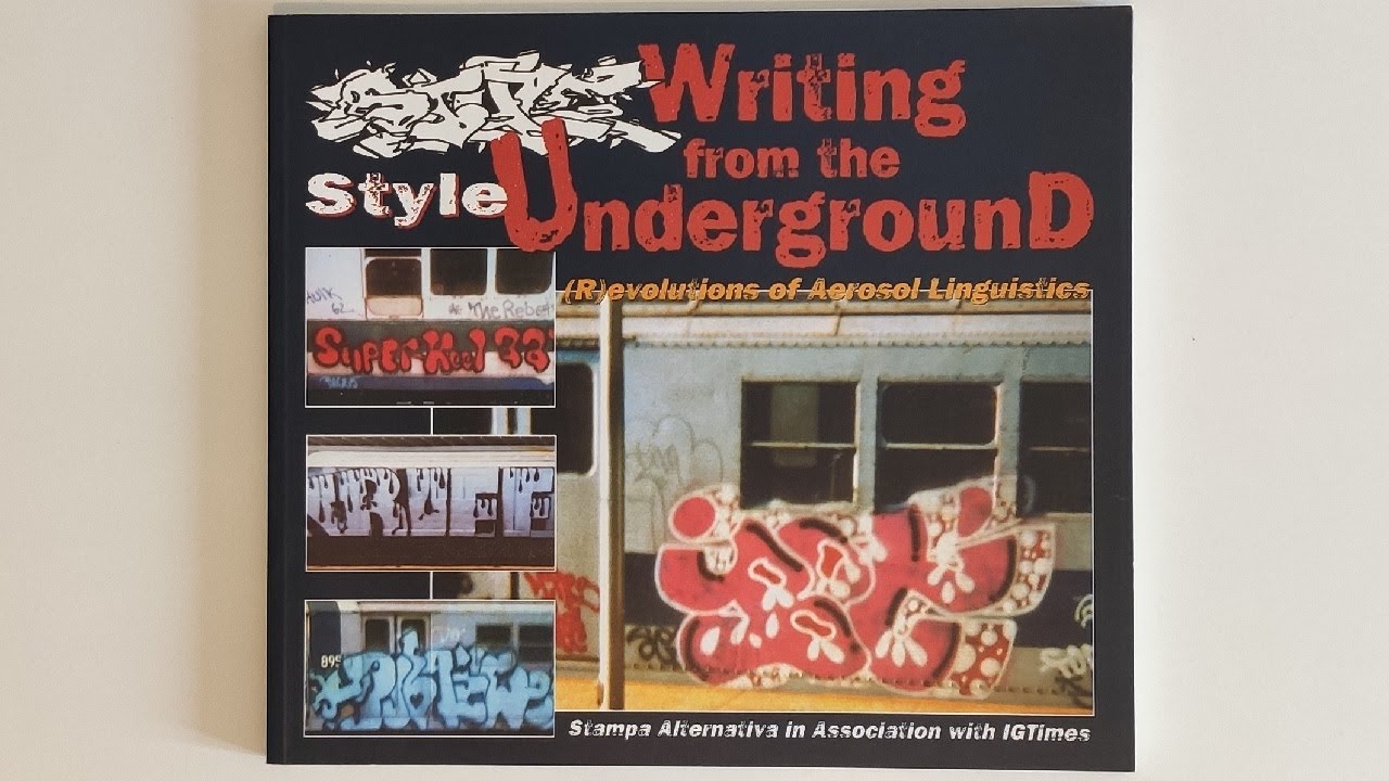 アート・デザイン・音楽 Style : Writing From The Underground Style Writing from the Underground - (R)evolution of Aerosol