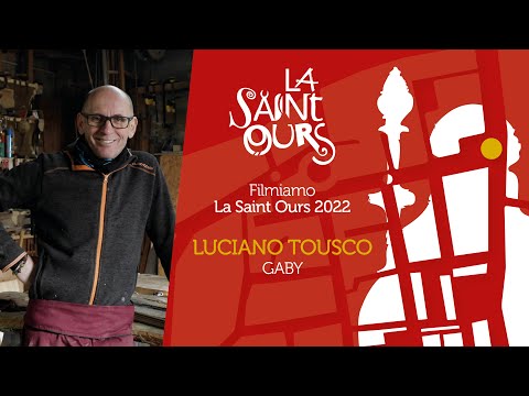 Raccontiamo La Saint Ours 2022 | Luciano Tousco