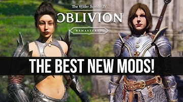 Oblivion Remastered Mods Are Already FIXING the Game