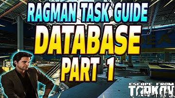Database Part 1 - Ragman Task Guide - Escape From Tarkov