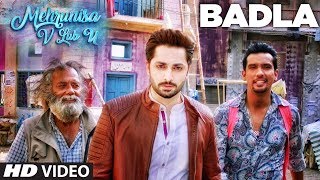 Badla Video Song | Mehrunisa V Lub U || Danish Taimoor, Sana Javed, Jawed sheik